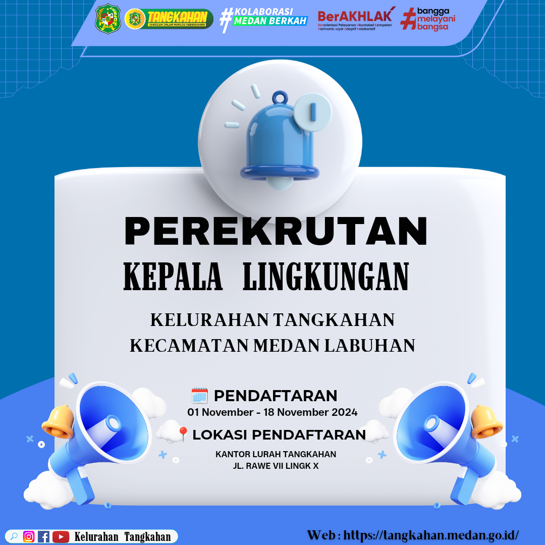 Pembukaan/Perekrutan Jabatan Kepala Lingkungan di Kelurahan Tangkahan Kecamatan Medan Labuhan